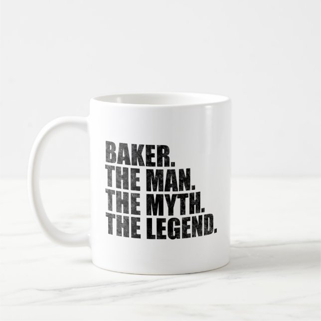 Bäckername, Bäcker Der Mann Der Mythos Die Legende Kaffeetasse (Links)