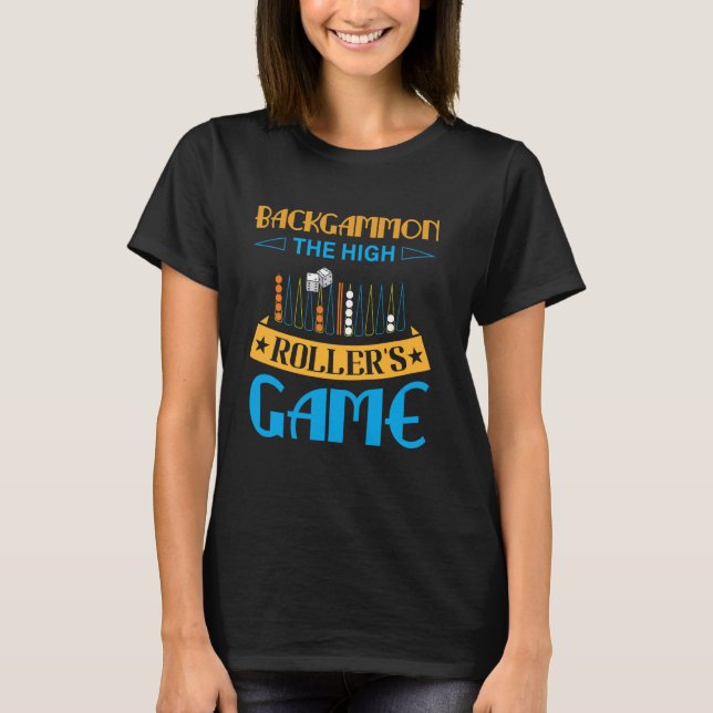 Backgammon Player Outfits and Backgammon T-Shirt (Vorderseite)