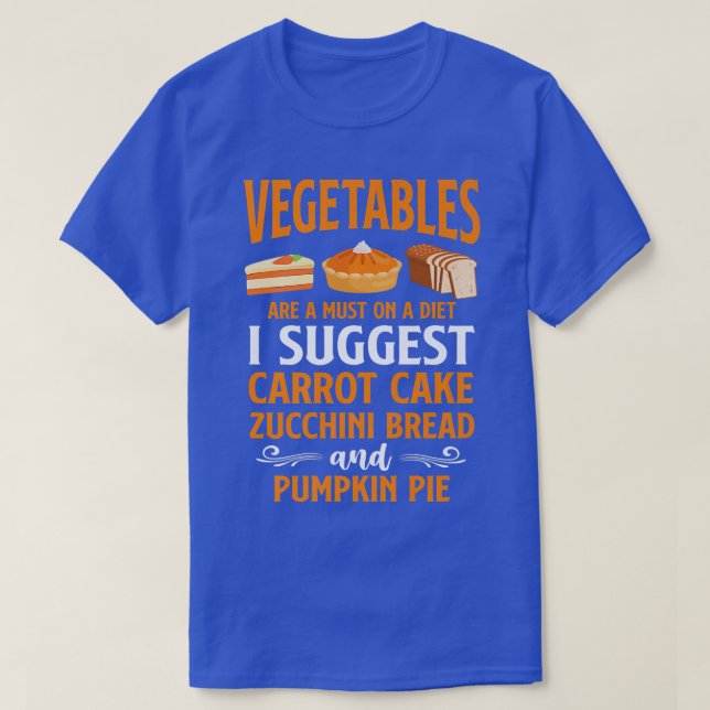 Backkuchen Kuchen Gemüse vegetarische Vegan D T-Shirt (Design vorne)
