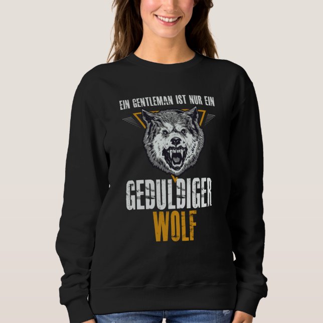 Backprint A gentleman is just a patient wolf Sweatshirt (Vorderseite)