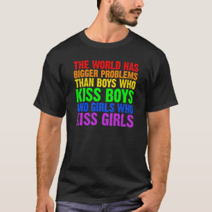 Backprint Die Welt hat größere Probleme als LGBTQ T-Shirt