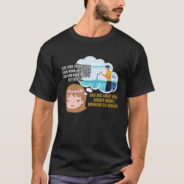 Backprint Every woman dreams of a cleaning man T-Shirt (Vorderseite)