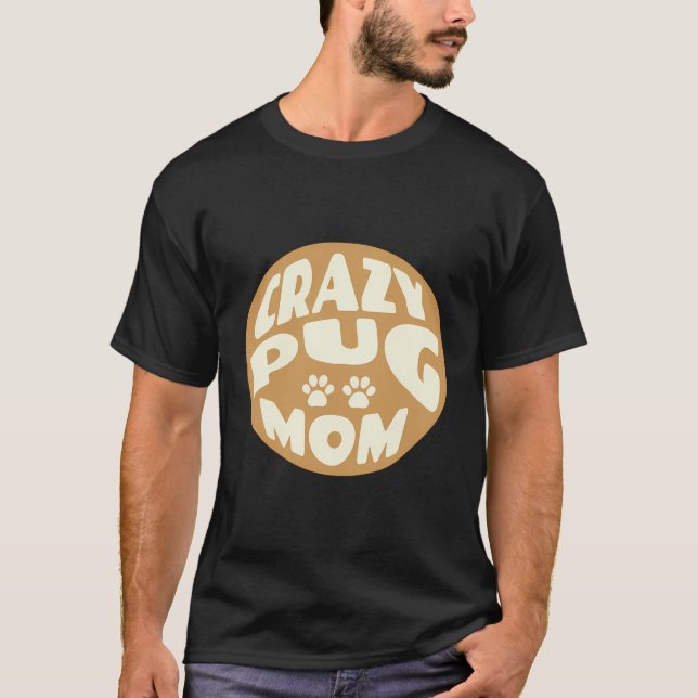 Backprint für Crazy Mops Mama T-Shirt (Vorderseite)