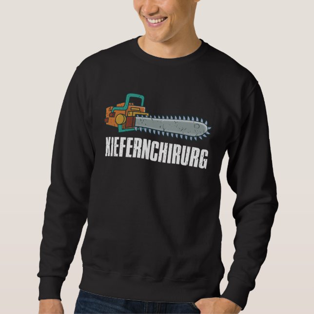 Backprint jaw surgeon forest workers and lumberjac sweatshirt (Vorderseite)