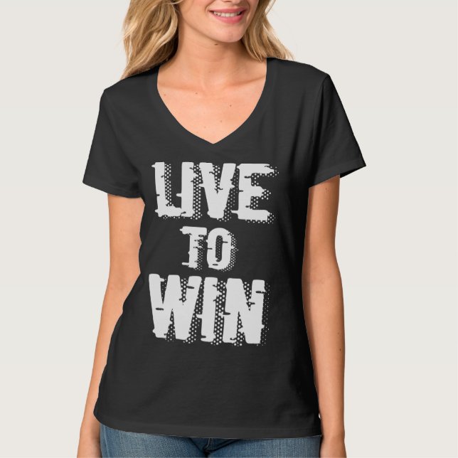 Backprint Live to win T-Shirt (Vorderseite)