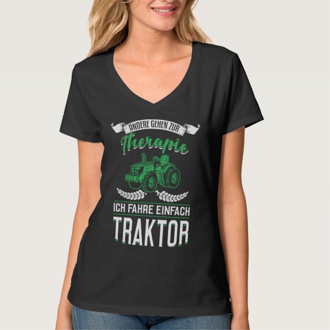 Backprint Others go to therapy I drive a tractor T-Shirt (Vorderseite)