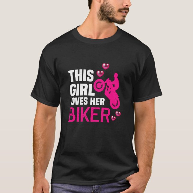 Backprint This girl loves her Biker Motorcyclist B T-Shirt (Vorderseite)