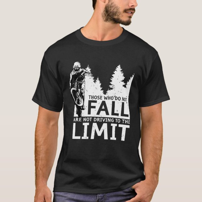 Backprint Those who do not fall are not driving to T-Shirt (Vorderseite)