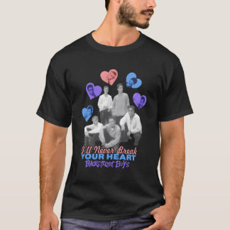 Backstreet €"Ich werde nie Ihren Ihn brechen T-Shirt