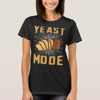 Backwaren für Hefe-Mode-Brot Maker Backwaren 8 T-Shirt