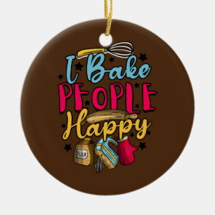 Backwaren Koch Baker ich backen Menschen glücklich Keramik Ornament