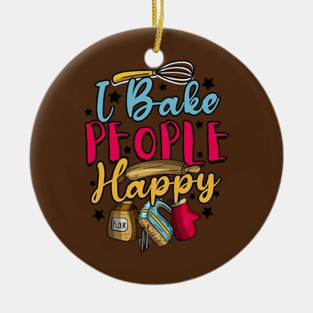 Backwaren Koch Baker ich backen Menschen glücklich Keramik Ornament (Vorne)