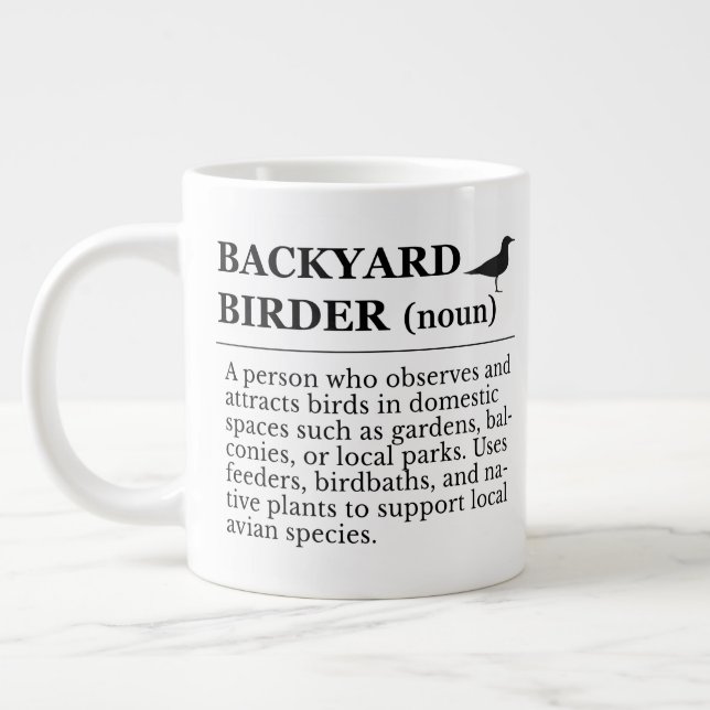 Backyard Birder Definition - Garden Birdwatching Jumbo-Tasse (Links)