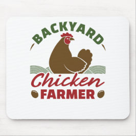 Backyard Chicken Bauer Mousepad