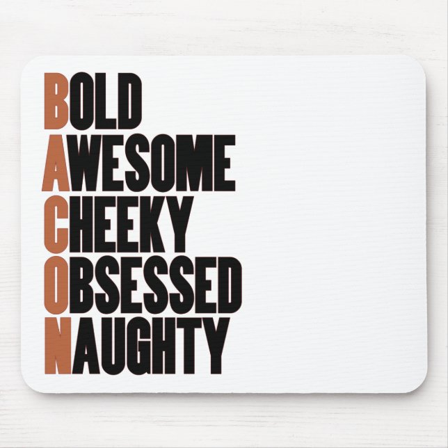 Bacon Attitude Mousepad (Vorne)