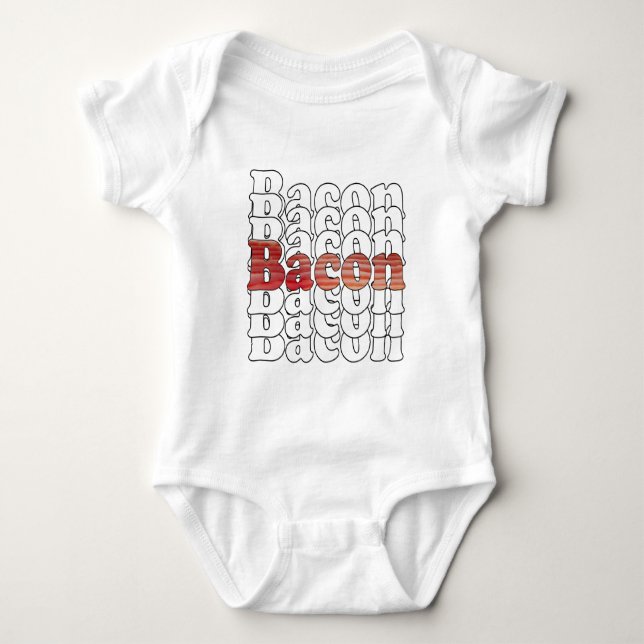 Bacon Bacon Bacon Baby Strampler (Vorderseite)