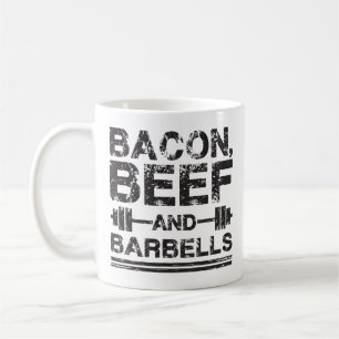 Bacon, Beef, Barbells - Gym Workout Motivierend Kaffeetasse