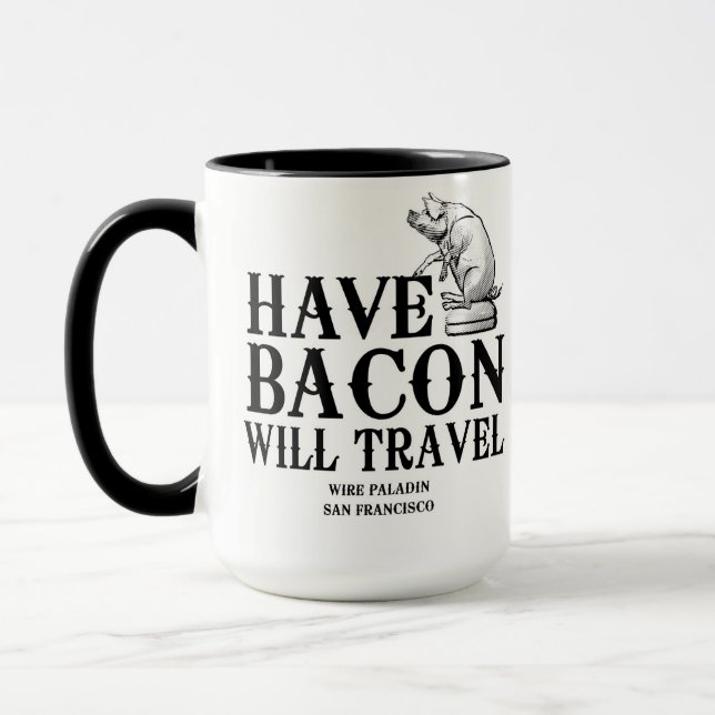 Bacon dabei, überall dabei tasse (Links)