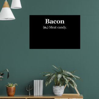 Bacon Definition Meat Candy Poster