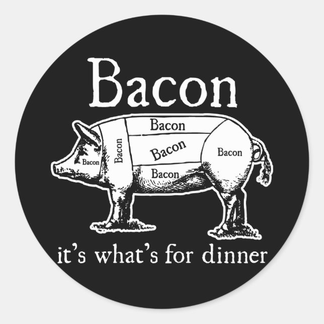 Bacon: Es ist, was zum Abendessen ist. Runder Aufkleber (Vorderseite)
