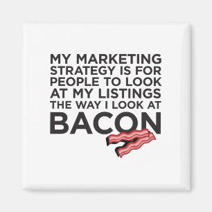 Bacon Funny Real Anwesen Zitat Magnet