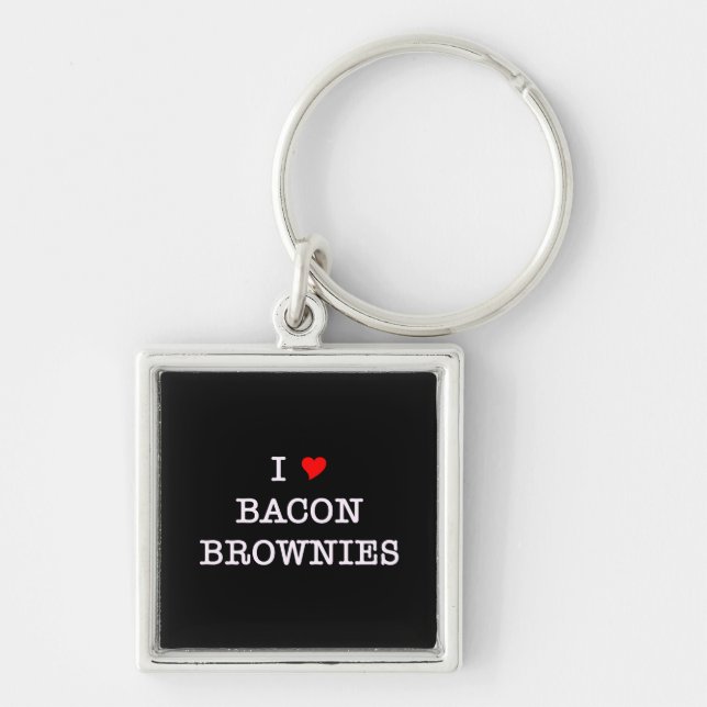 Bacon I Liebe Brownies Schlüsselanhänger (Vorne)