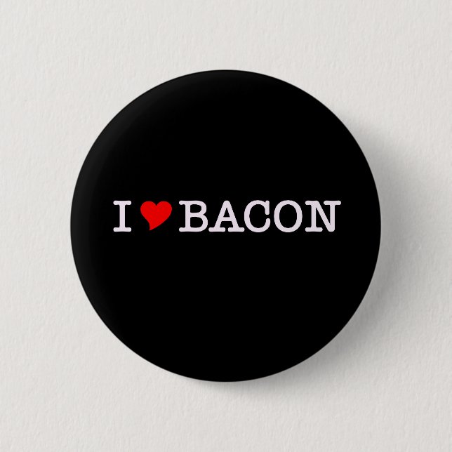 Bacon I Liebe Button (Vorderseite)