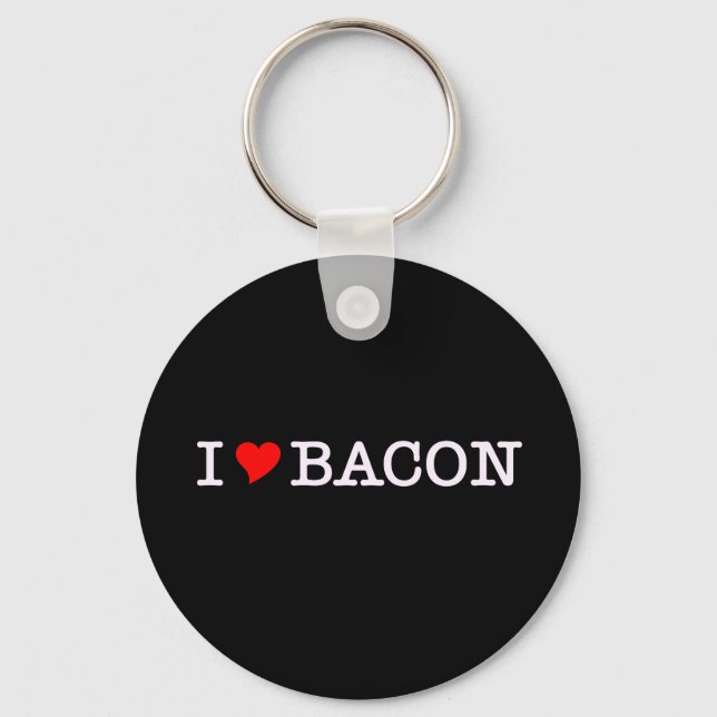 Bacon I Liebe Schlüsselanhänger (Vorderseite)