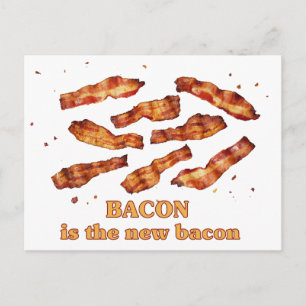 Bacon ist das neue Bacon Postkarte