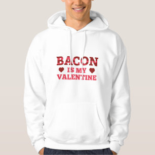 Bacon ist mein Valentine Hoodie