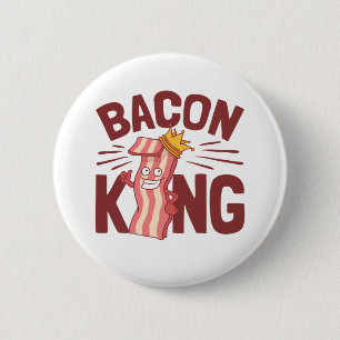 Bacon King Meat Lover Geschenke für Men Boy Button