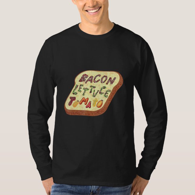Bacon Lettuce Tomato Blt Sandwich T-Shirt (Vorderseite)