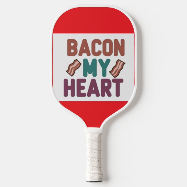 Bacon My Heart Pickleball Paddle (Vorderseite)