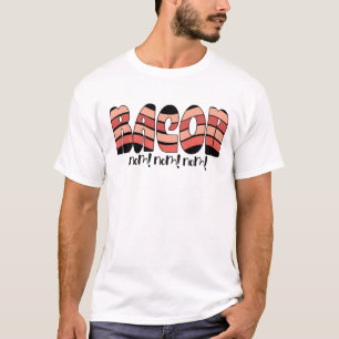 Bacon Nom! Nom! Nom! T-Shirt
