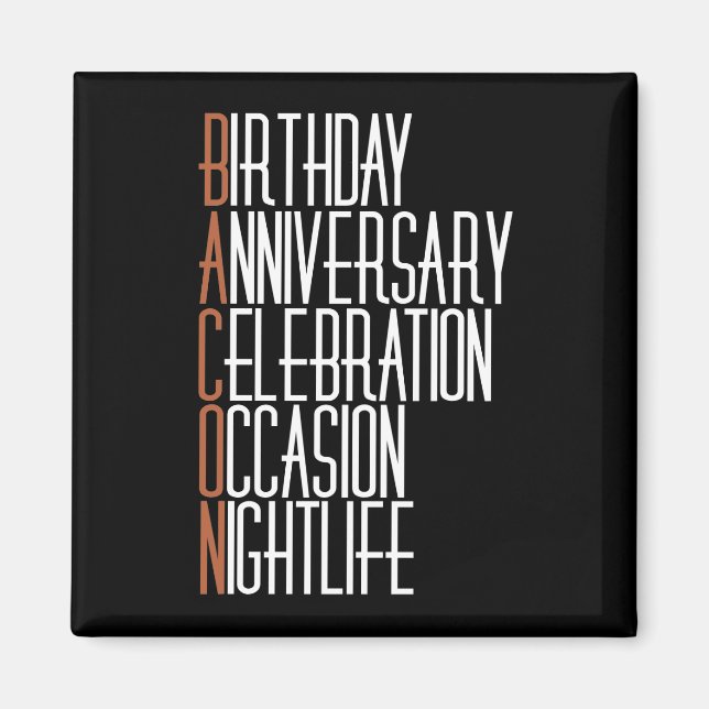 Bacon Party Animal Magnet (Vorne)