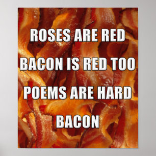 Bacon Poem Drôle Poster Signe