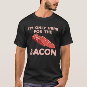 Bacon Quote Kostüme Schweinefleisch T-Shirt