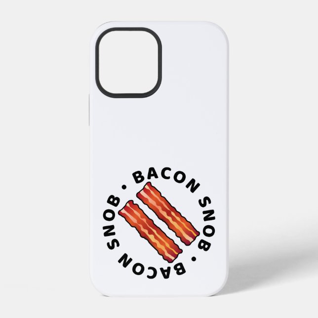 Bacon Snob iPhone 12 Hülle (Rückseite)