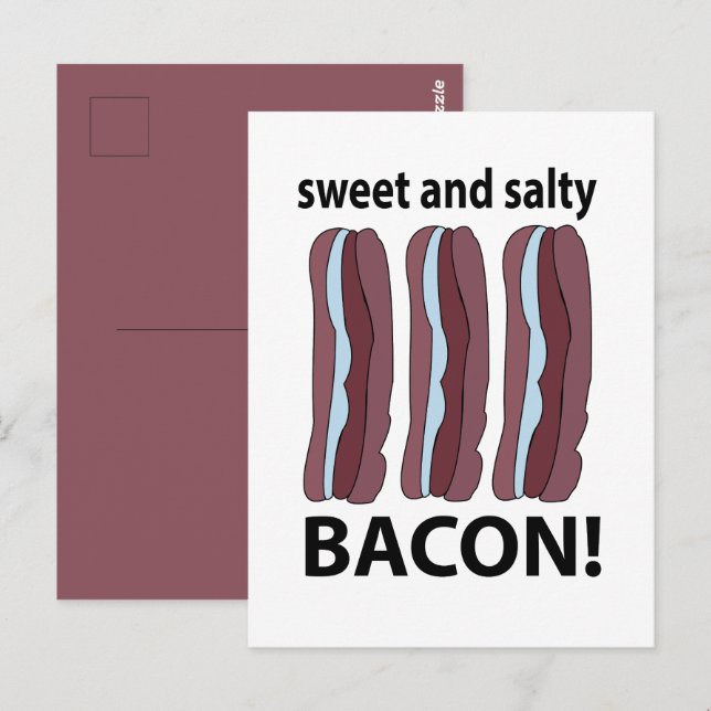 Bacon Sweet and Salty Bacon Postkarte (Vorne/Hinten)