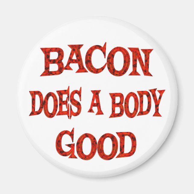 Bacon tut gut magnet (Vorne)