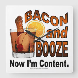 BACON und BOOZE! Jetzt bin ich Content - Cocktail Quadratische Wanduhr