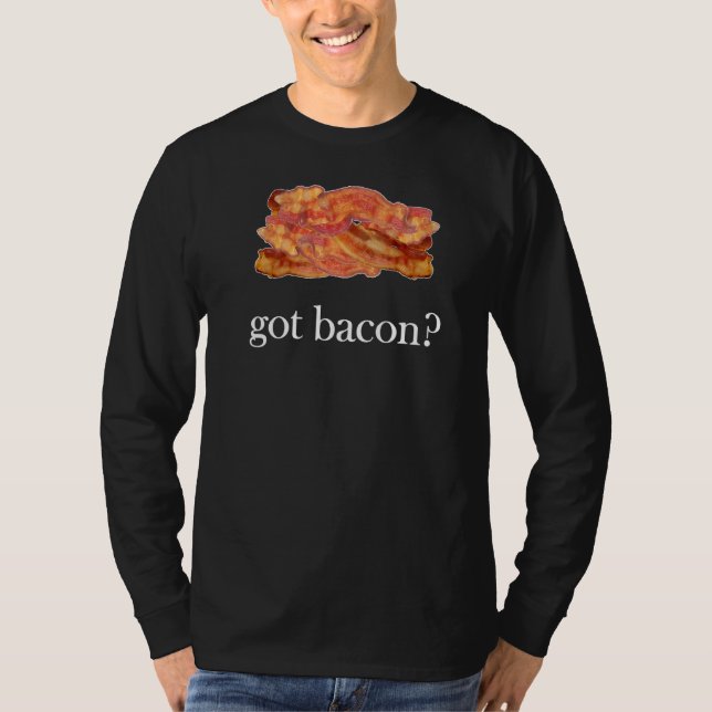 Bacon's Got Bacon 1 T-Shirt (Vorderseite)