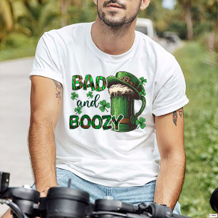 Bad and Boozy Shirt, St Patrick's Day T - Shirt