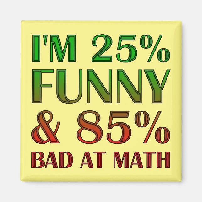 Bad at Math Funny Kühlschrankmagnet Kühlschrank (Vorne)