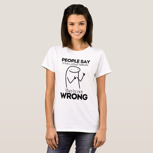 Bad Attitude Graphic T-Shirt - Funny Quote Shirt (Vorne ganz)
