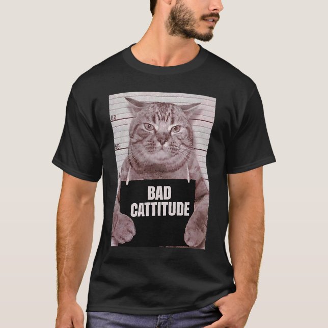 Bad Cattitude Cat Mugshot T-Shirt (Vorderseite)