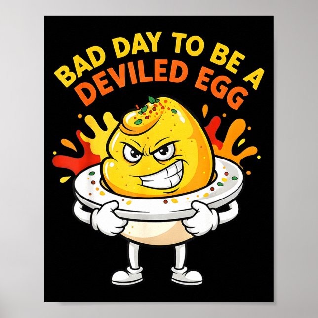 Bad Day To Be A Deviled Egg Funny Thanksgiving Din Poster (Vorne)