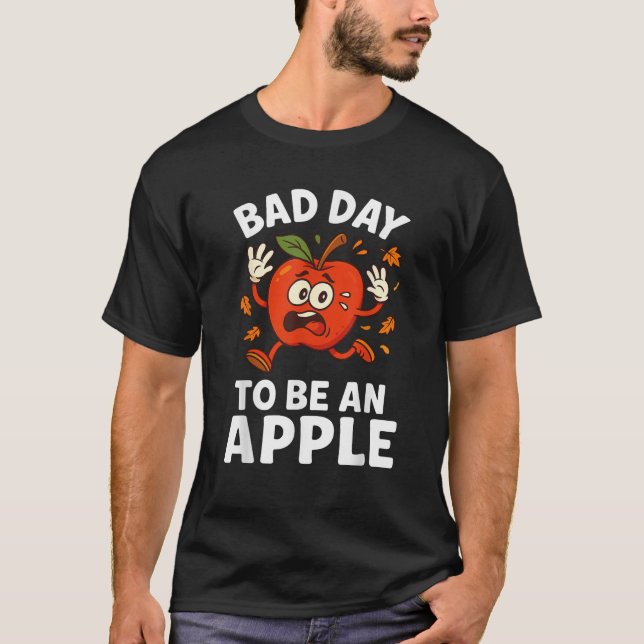 Bad Day to Be an Apple 2025 Funny Apple Picking Ki T-Shirt (Vorderseite)