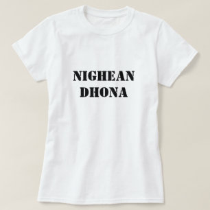 Bad Girl in schottisch-gälischer Nachtdhona T-Shirt