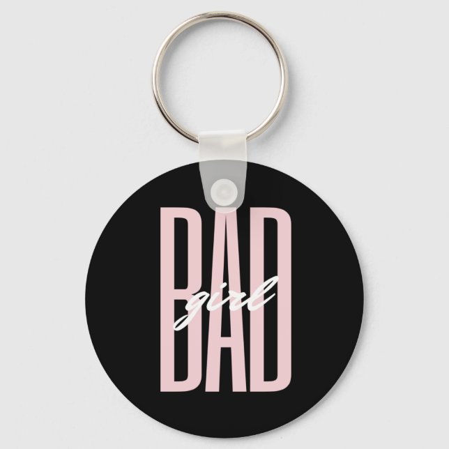 Bad Girl Typografie Schlüsselanhänger (Vorderseite)